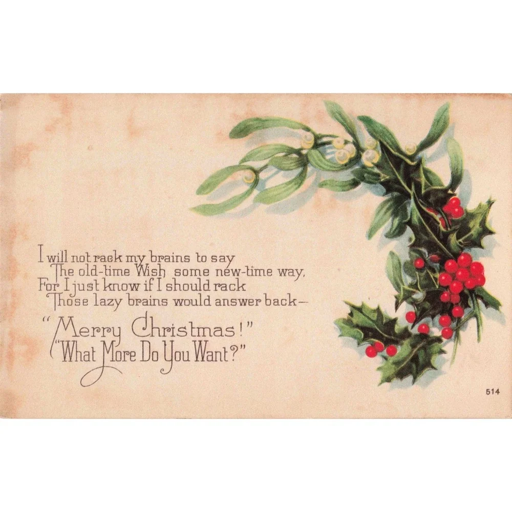 Vintage Christmas Postcard Holly Mistletoe Humorous Poem Series 514 Made in USA